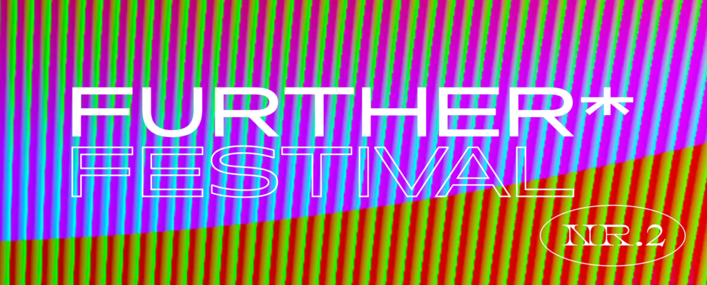 Ticketverlosung: Further Festival